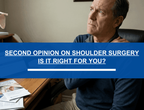 Second Opinion on Shoulder Surgery: Is It Right for You?