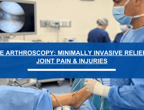 Ankle Arthroscopy: Minimally Invasive Relief for Joint Pain & Injuries